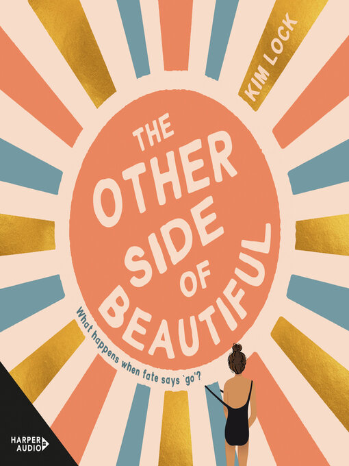 Title details for The Other Side of Beautiful by Kim Lock - Available